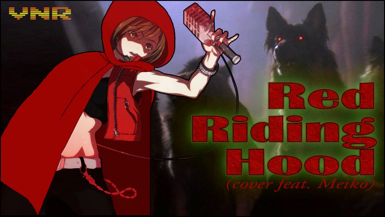 VNR - Red Riding Hood - Elysian Fields (cover feat. Meiko)
