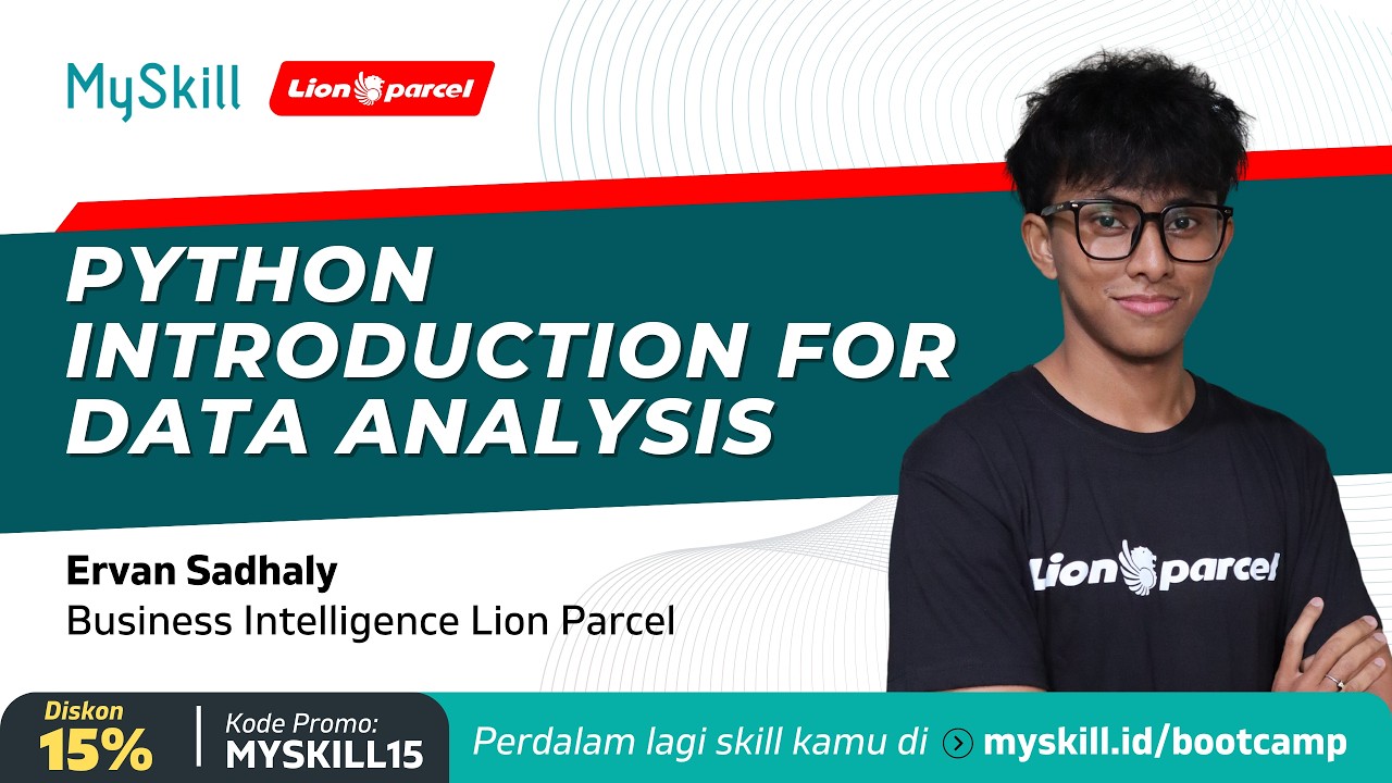 Short Class Python Introduction for Data Analysis | MySkill x Lion Parcel