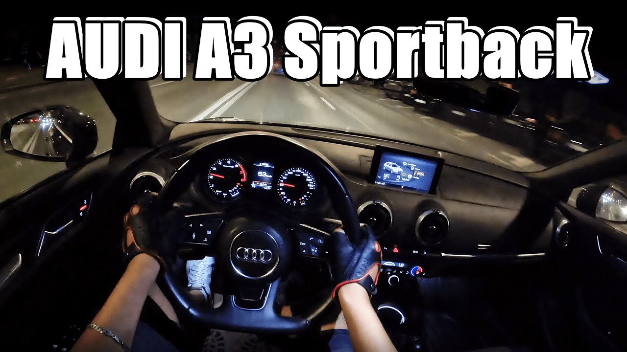 Audi A3 2018 1.5 TFSI Sportback | Night Driving POV 4K