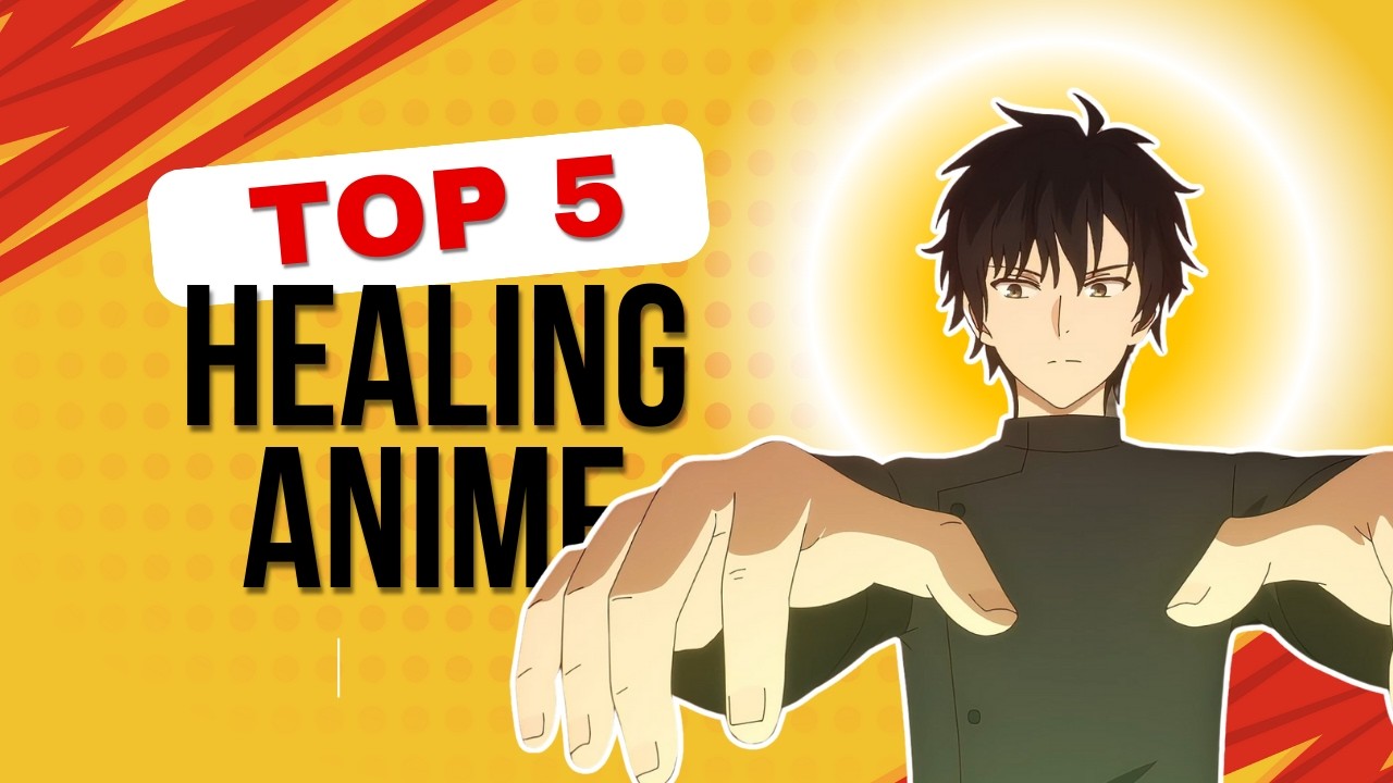 Top 5 OP Healers in Anime Of 2025! 🔥