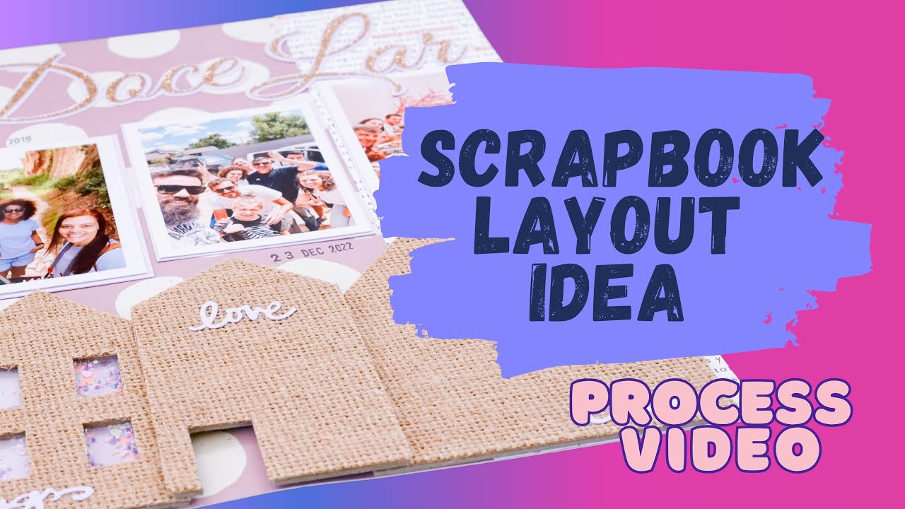 Family Gathering Scrapbook Layout | Process Video | Scrapbook Ideas
