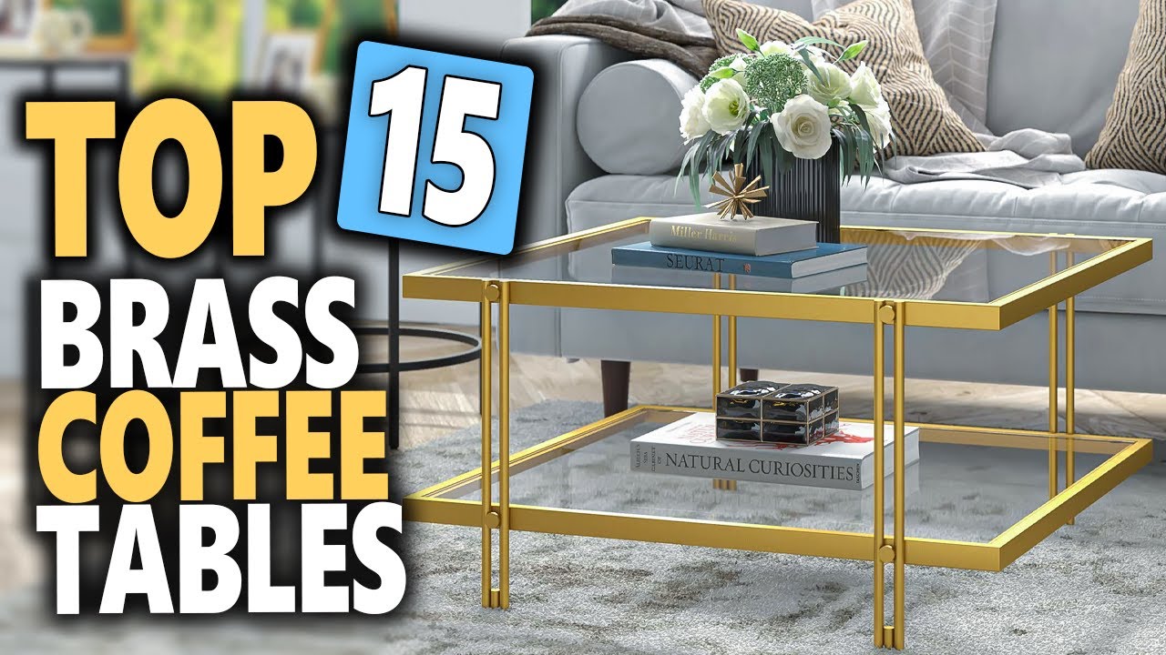 Best Brass Coffee Tables 2023 | Top 15 Unique Antique Brass Coffee Tables