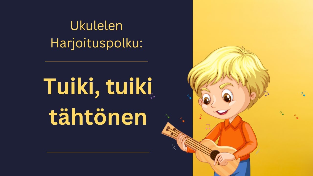 Ukulele: Tuiki, tuiki t&auml;ht&ouml;nen