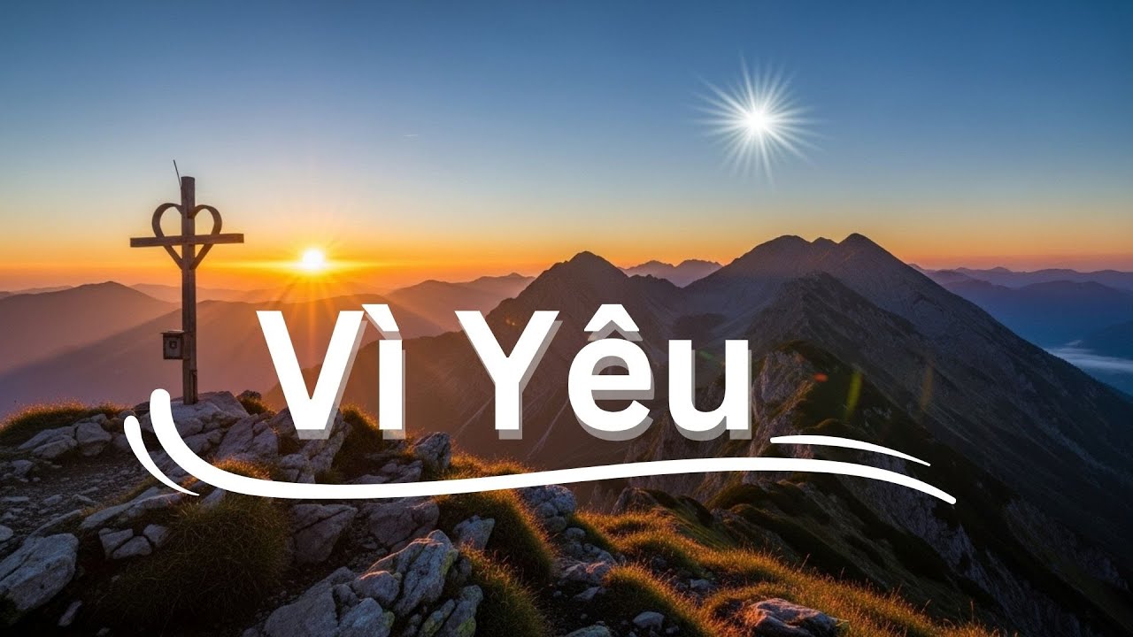 Vì Yêu – Bài Thánh Ca Chạm Đến Trái Tim | Cover by Ánh Sáng Ân Điển