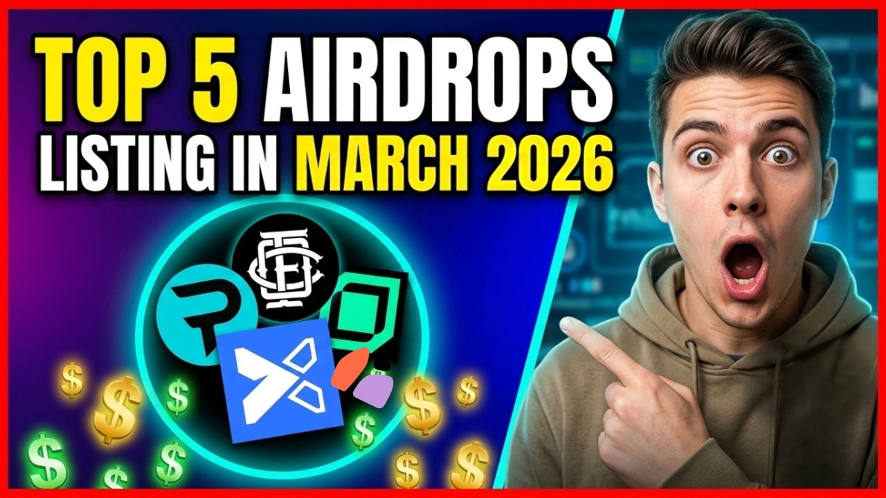 Top 5 Airdrops Listing in March 2026 | New Airdrops 2026 | Best Crypto Airdrops