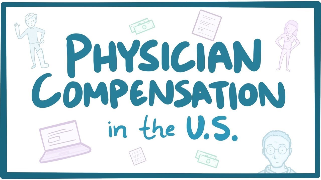 Physician Compensation in the U.S. - an Osmosis Preview