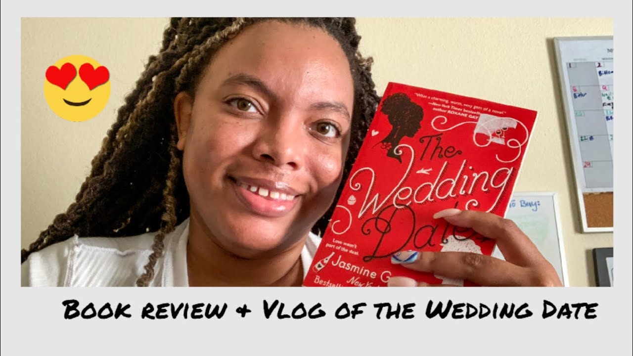 Book review & Vlog reading of The Wedding Date