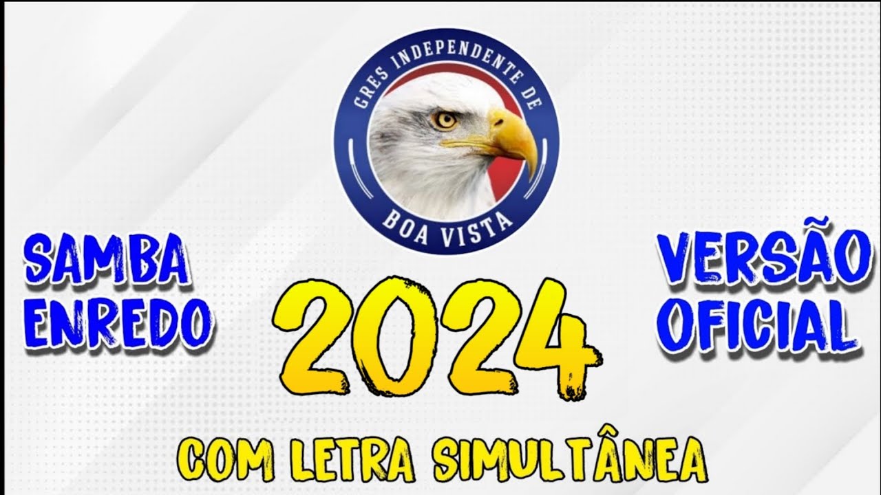 Boa Vista 2024 || SAMBA-ENREDO OFICIAL(com letra simultânea)