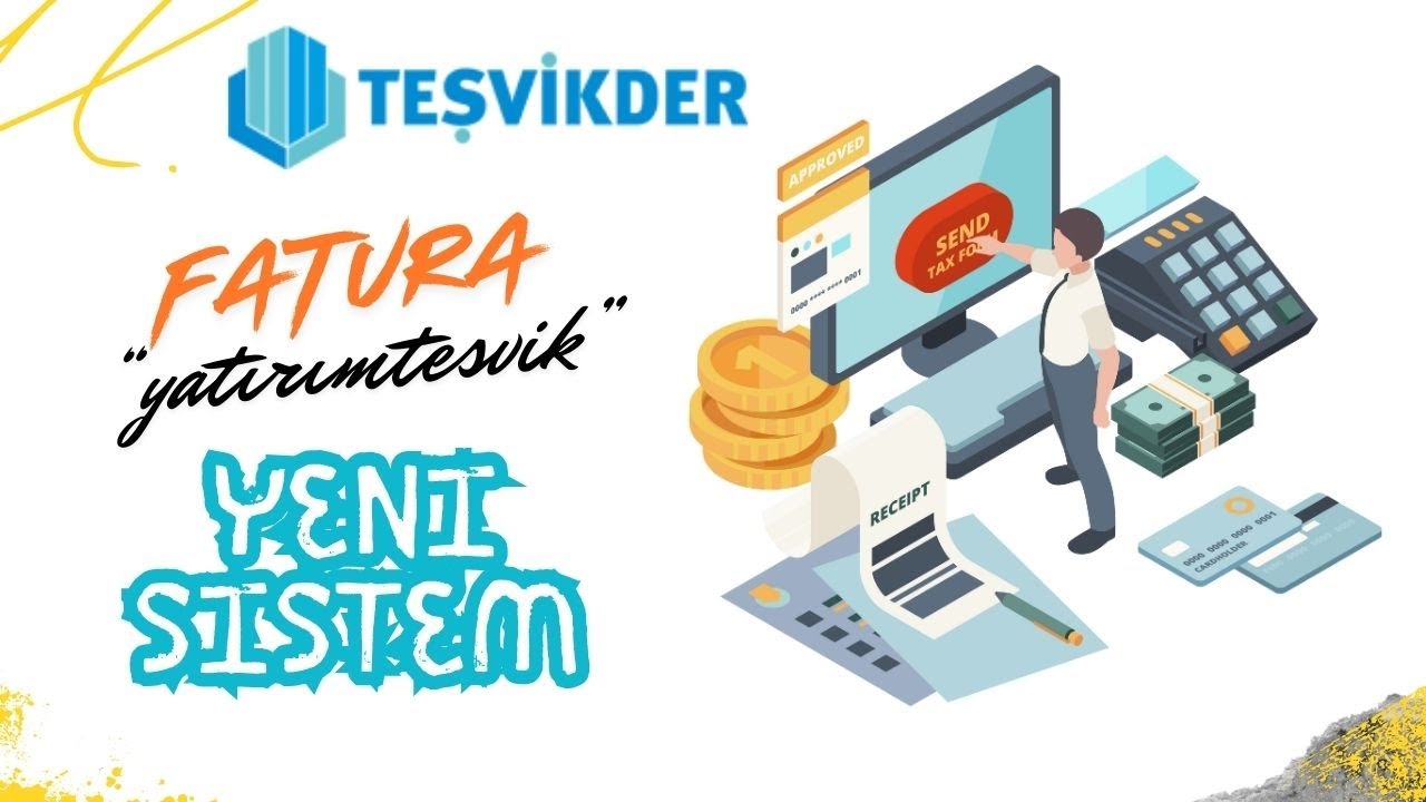 Teşvik Okumaları - Teşvikder - Yatırım Teşvik Kapsamında Fatura Nasıl Düzenlenir ?