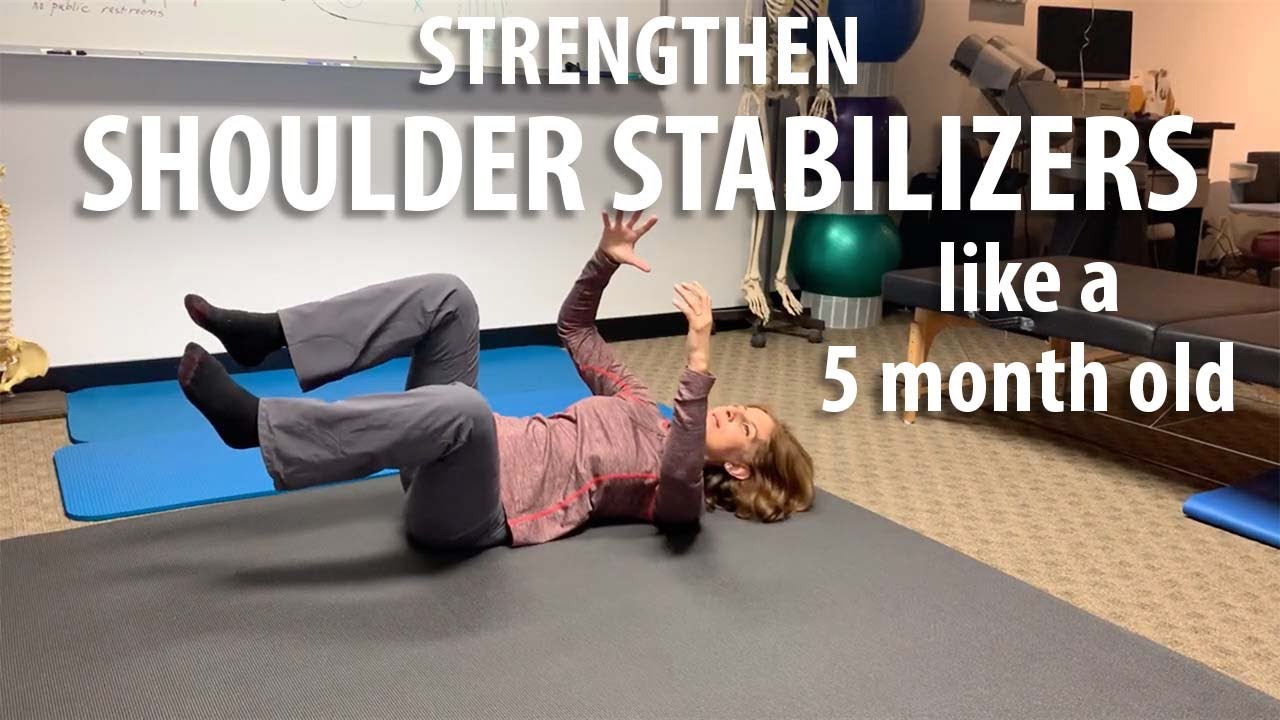 Develop shoulder stabilizers like a 5 month old explained by Irvine Posture Chiropractor