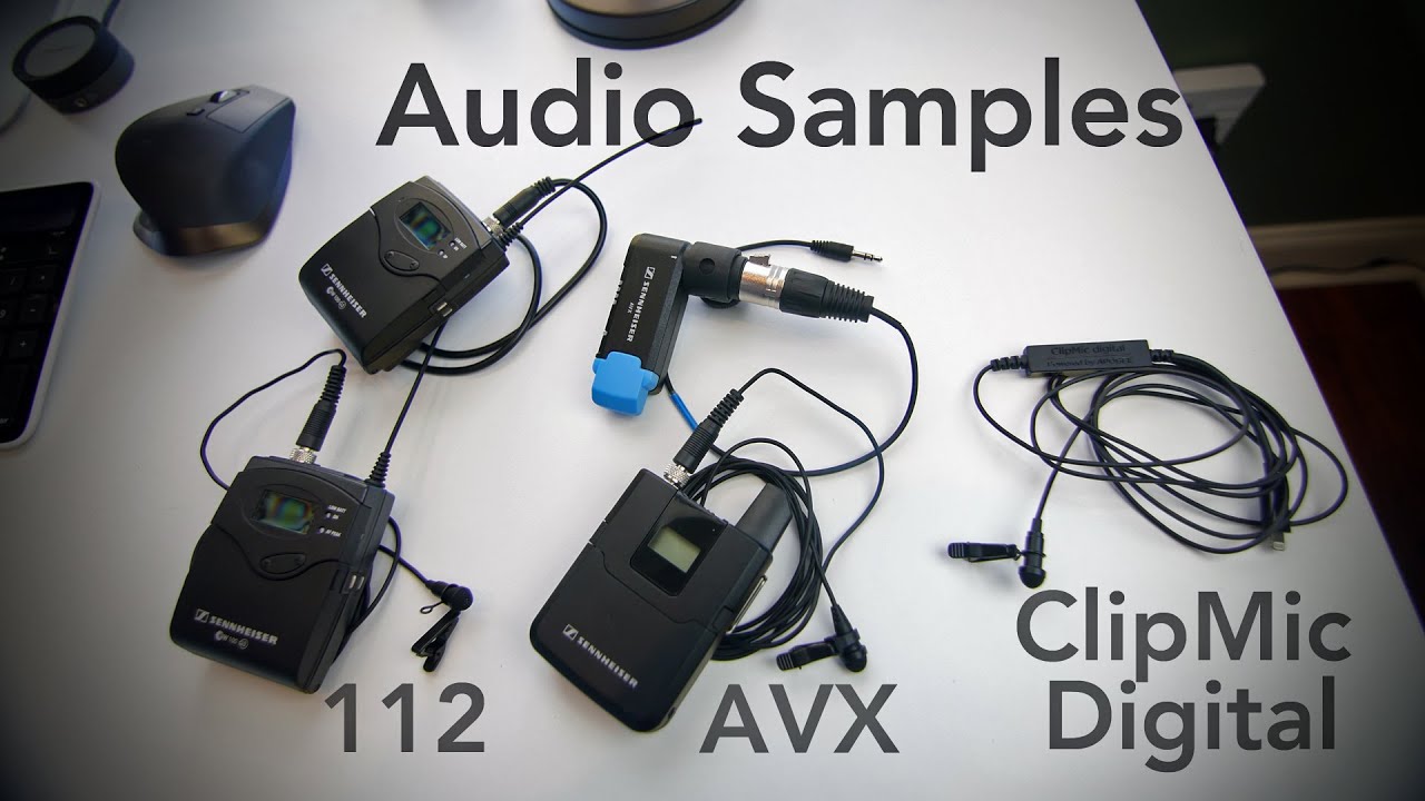 Sennheiser AVX ME2 Lav, 112 Lav  & ClipMic Digital - Audio Comparison