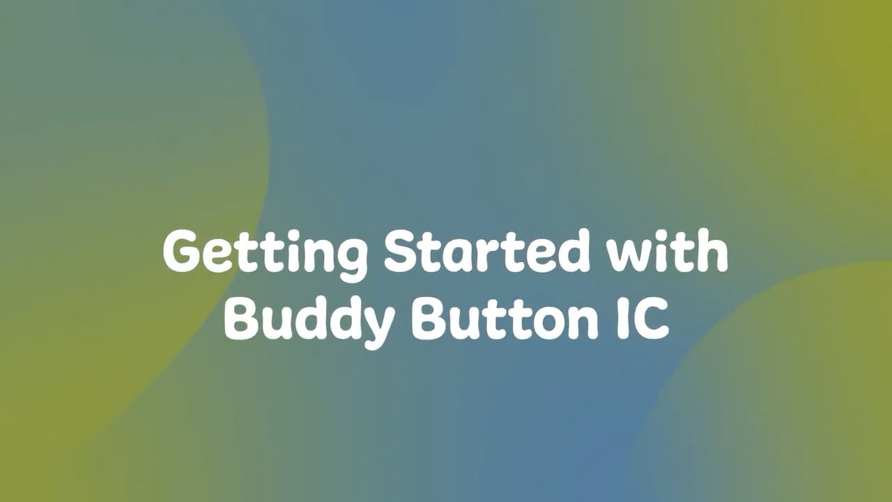 Getting Started with the Buddy Button IC