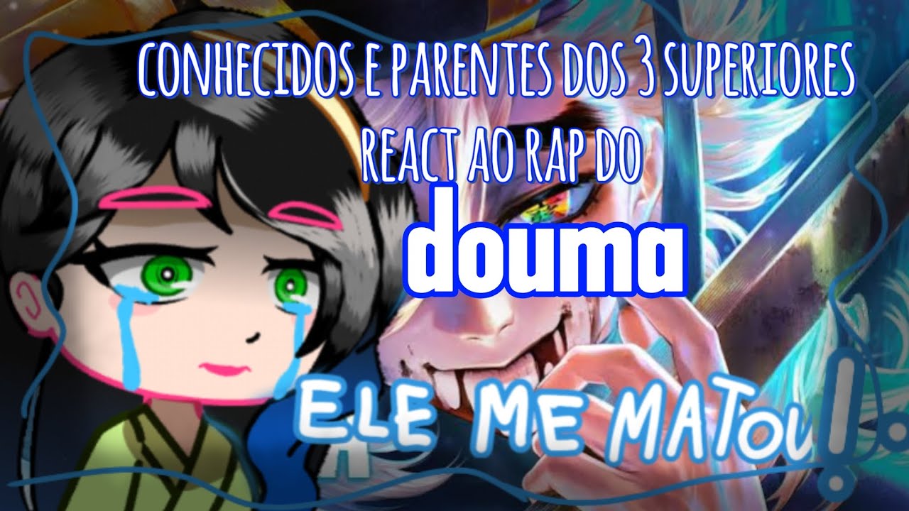 Conhecidos e parentes dos 3 superiores react ao rap do douma(enygma)-7 cores de morte/BR/ES