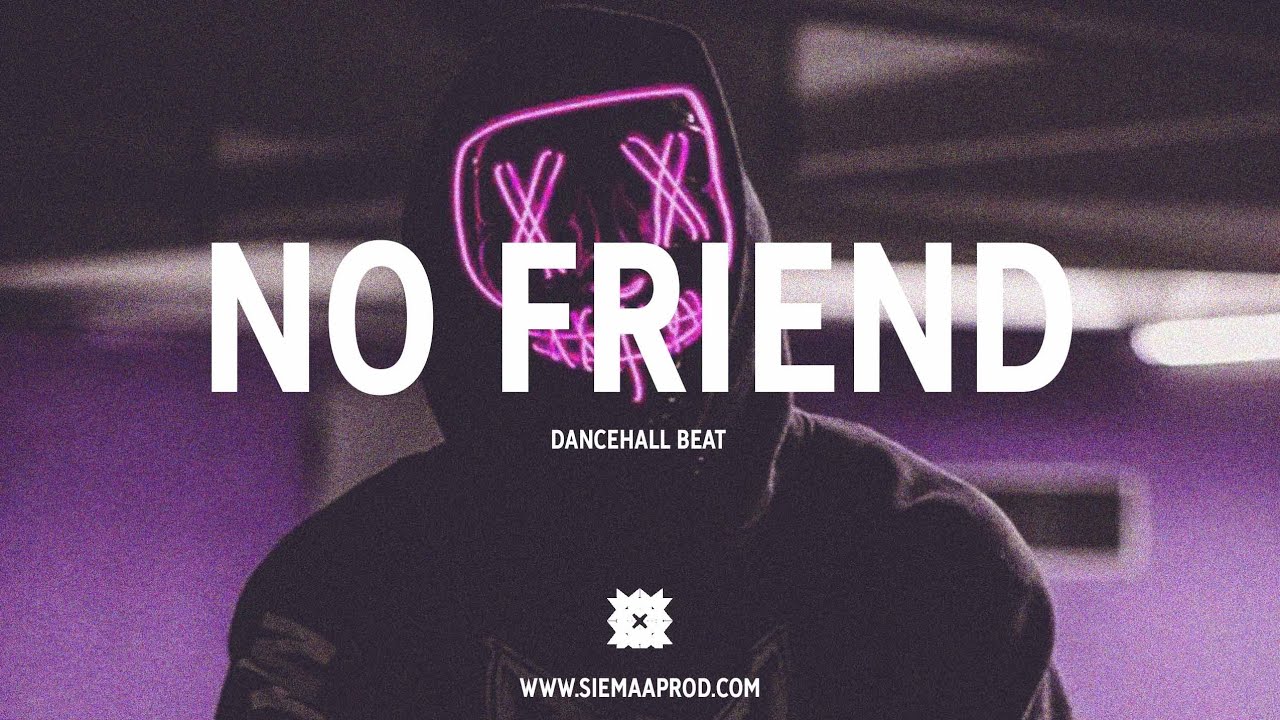 [FREE] Dancehall beat instrumental 2022 ~ No Friend