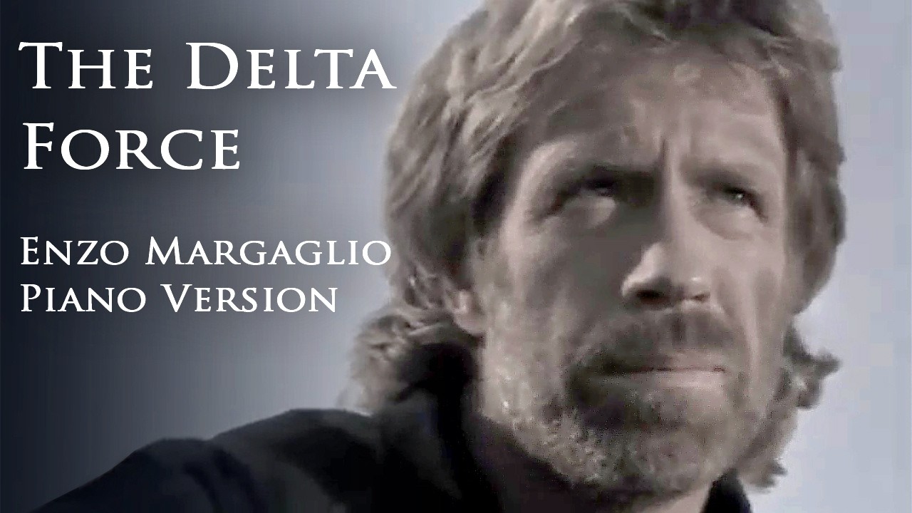 The Delta Force Theme (Enzo Margaglio Piano Version)