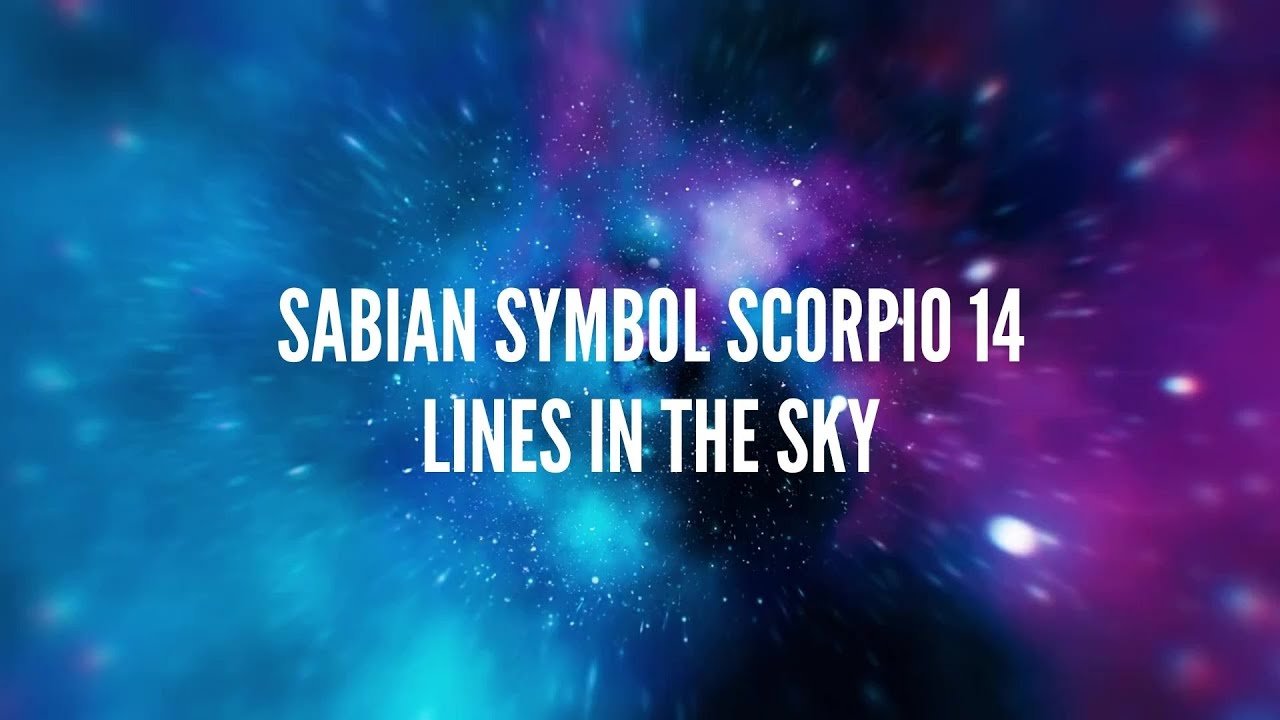 Sabian Symbol Scorpio 14 &ndash; Lines in the Sky