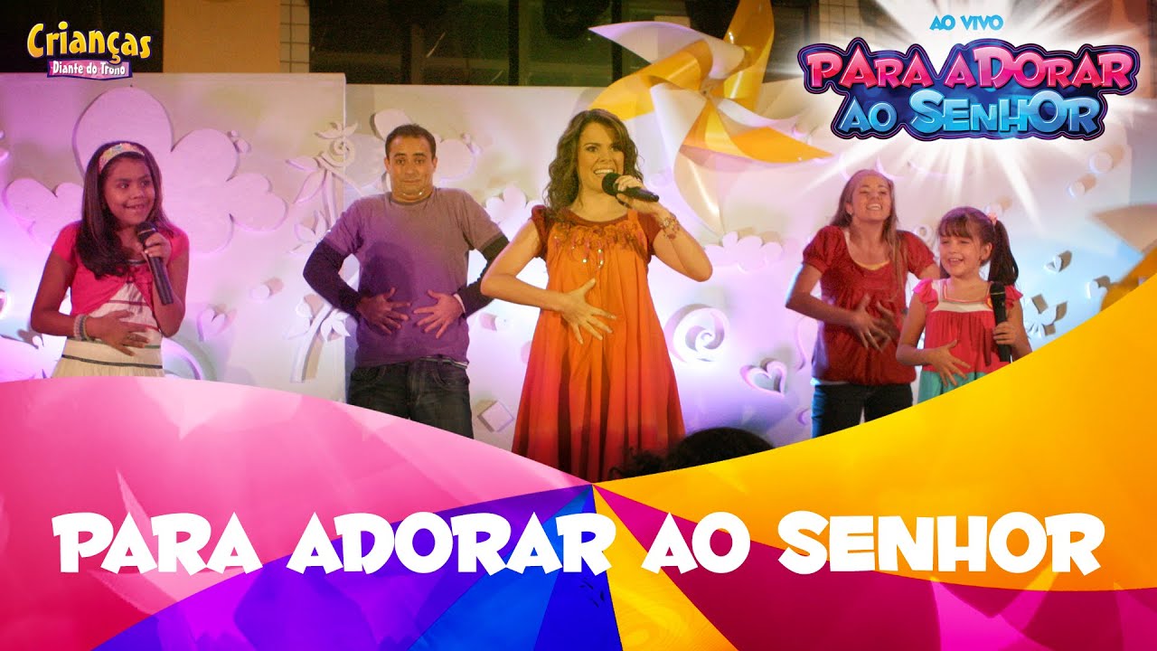 Para Adorar Ao Senhor | DVD Para Adorar ao Senhor | Crianças Diante do Trono
