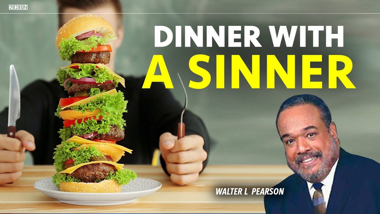 Dinner With a Sinner | Walter Pearson