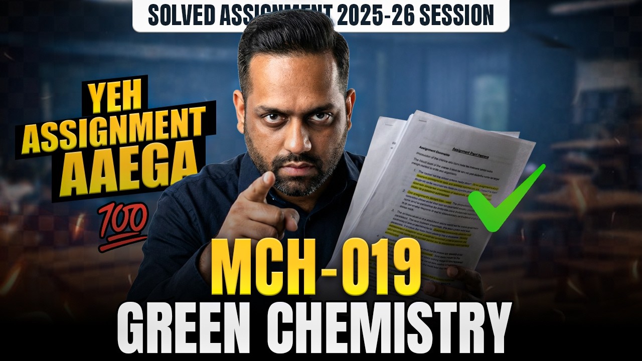 IGNOU MCH 019 Solved Assignment 2026 | IGNOU MCH 019 Green Chemistry Assignment 2026