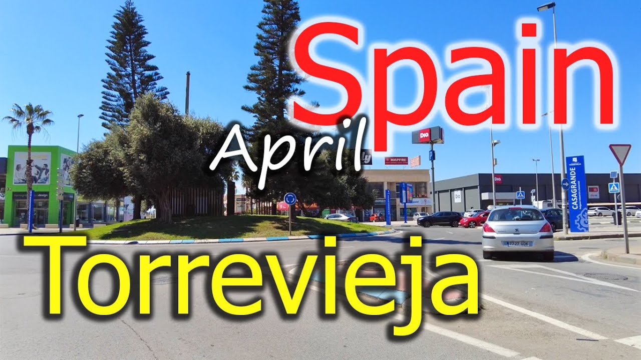 Torrevieja / Spain ⁴ᴷ 🇪🇸 - walking tour - 4k -🌡T+C°22 🌞- 2025/04
