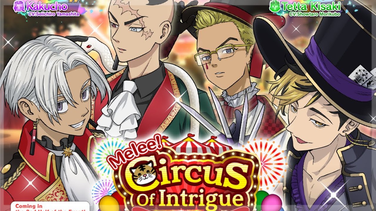 tokyo revengers | Melee! Circus Of Intrigue