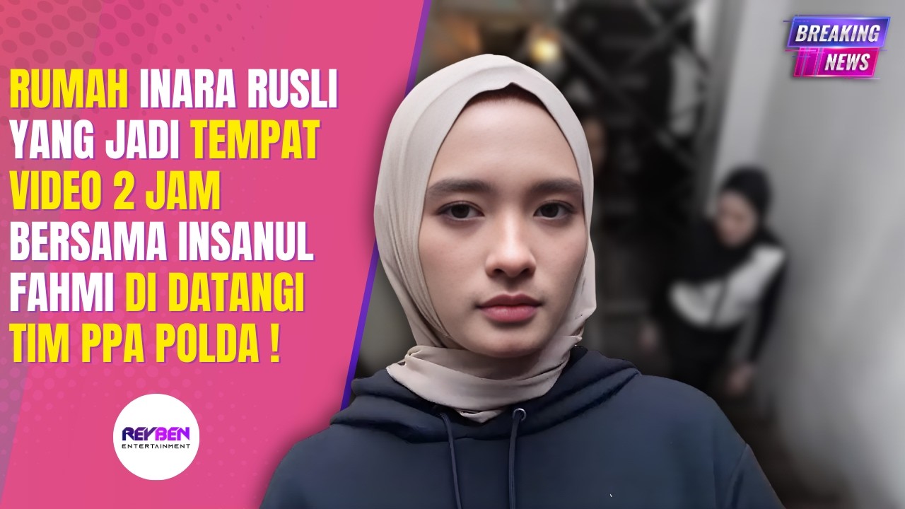 RUMAH INARA RUSLI YANG JADI TEMPAT VIDEO 2 JAM BERSAMA INSANUL FAHMI DI DATANGI TIM PPA POLDA ❗️