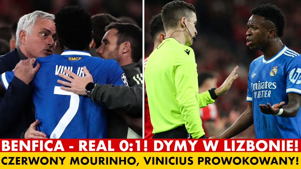 BENFICA - REAL 0:1! DYMY W LIZBONIE. CZERWONY MOURINHO, PROWOKOWANY VINICIUS. KRYZYS BARCY I LEGII!