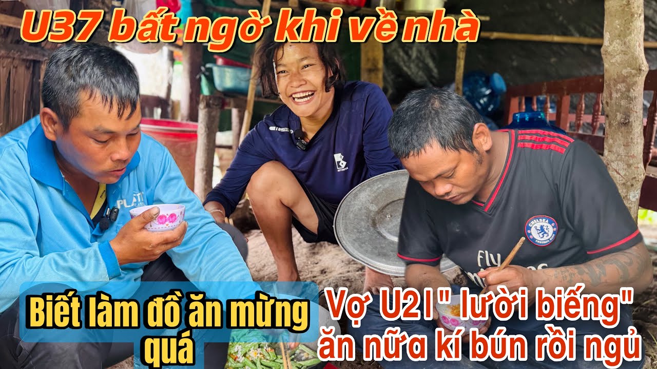 U37 Quá bất ngờ khi được thưởng thức món ăn của vợ U21”lười biếng “nhất quả đất #u30 