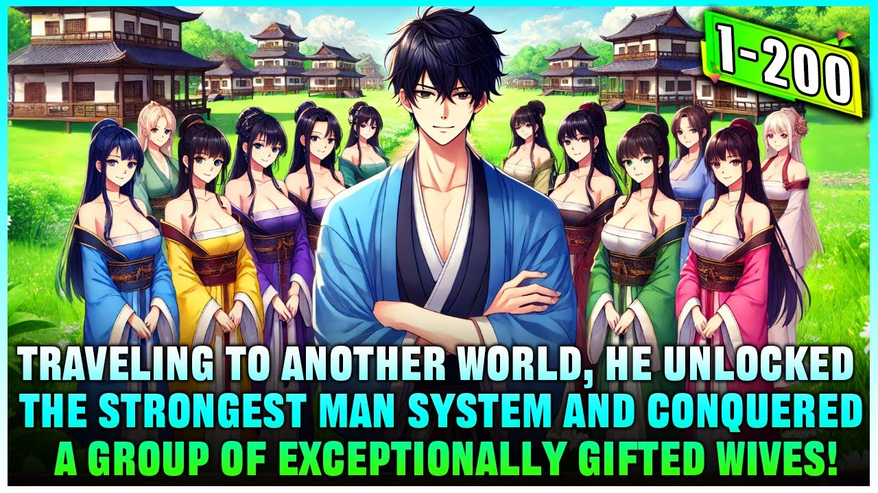 Failed Youth Unlocks the Strongest Man System: The More Wives He Marries, the Stronger He Becomes!