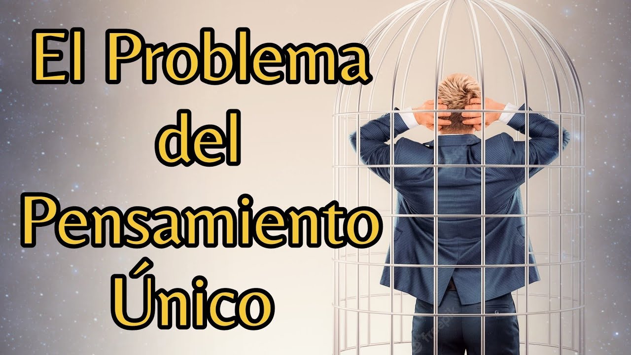 El 'PENSAMIENTO ÚNICO' en las Religiones 🧠 (Blog 70)