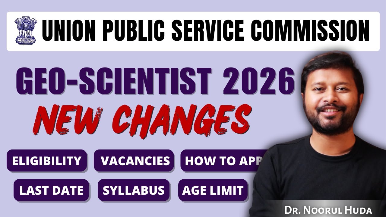 New Changes in UPSC Geoscientist Exam 2026 | Must Watch Before You Apply | Eligibility, Age Limit