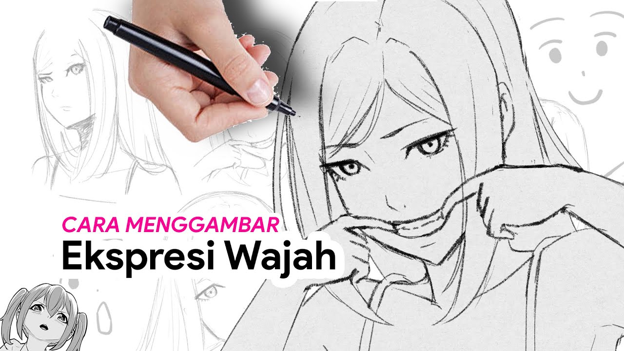 Cara Menggambar Ekspresi Wajah | Tutorial Menggambar Anime / Manga