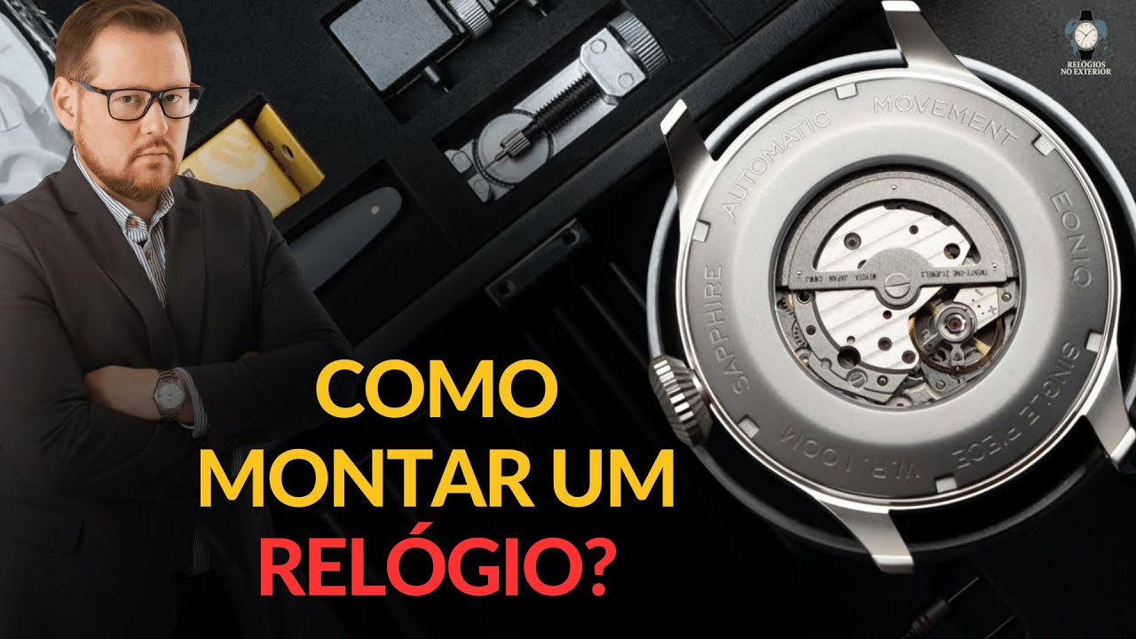 Como montar o seu Relógio?