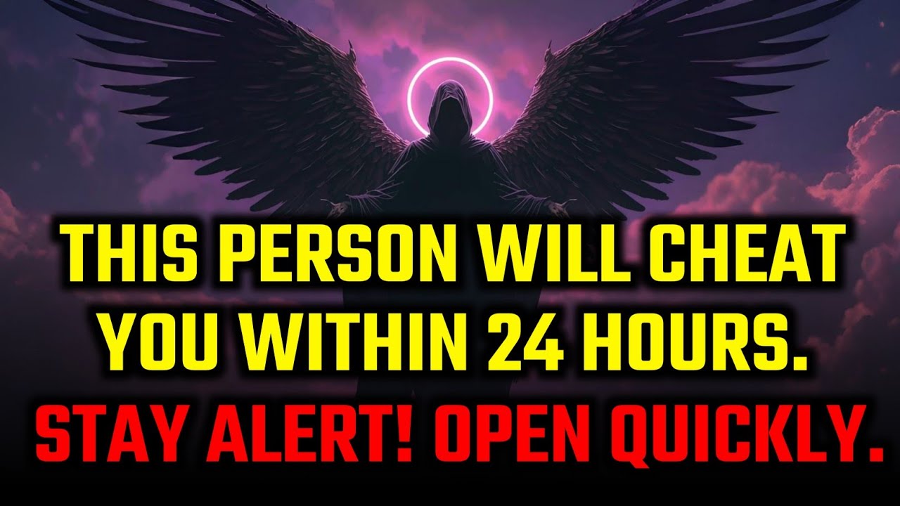 🛑GOD SAYS: THIS PERSON WILL CHEAT YOU WITHIN 24 HOURS. STAY ALERT! OPEN QUICKLY #usa #america #viral