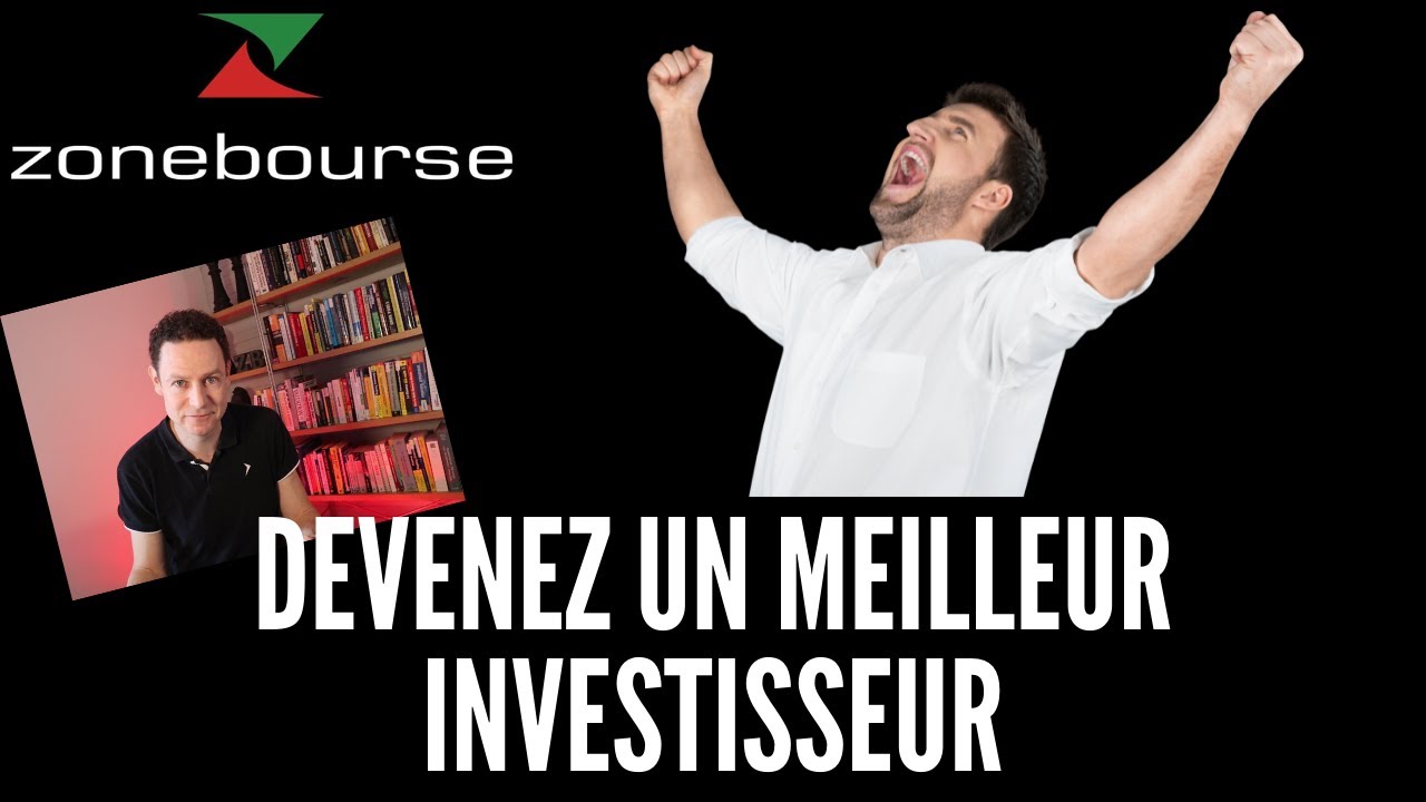 Devenez un meilleur investisseur