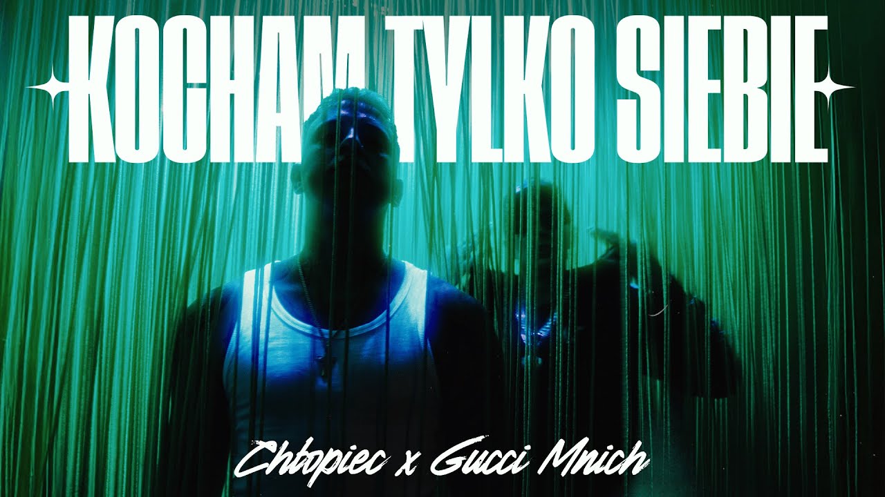 Chłopiec, Gucci Mnich - KOCHAM TYLKO SIEBIE [Official Music Video]