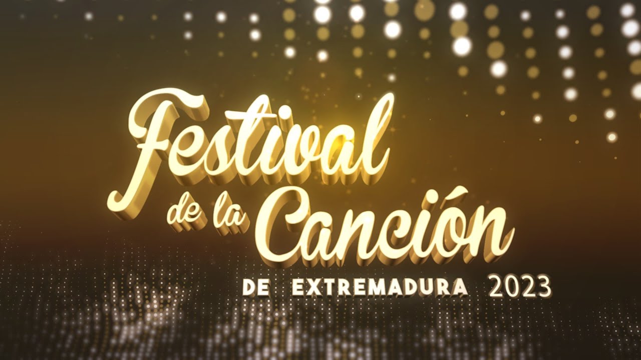 FESTIVAL DE LA CANCIÓN DE EXTREMADURA 2023 MÉRIDA