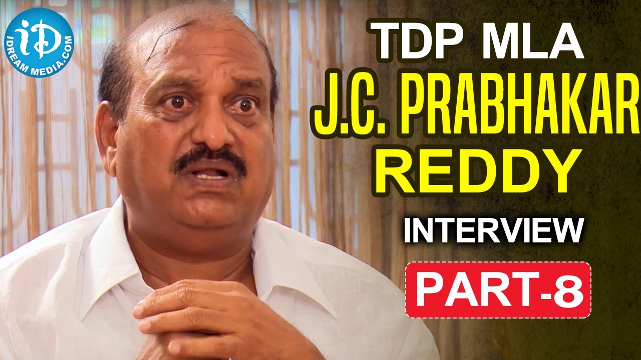 TDP MLA J.C. Prabhakar Reddy Exclusive Interview || Part - 8 || Talking Politics With iDream