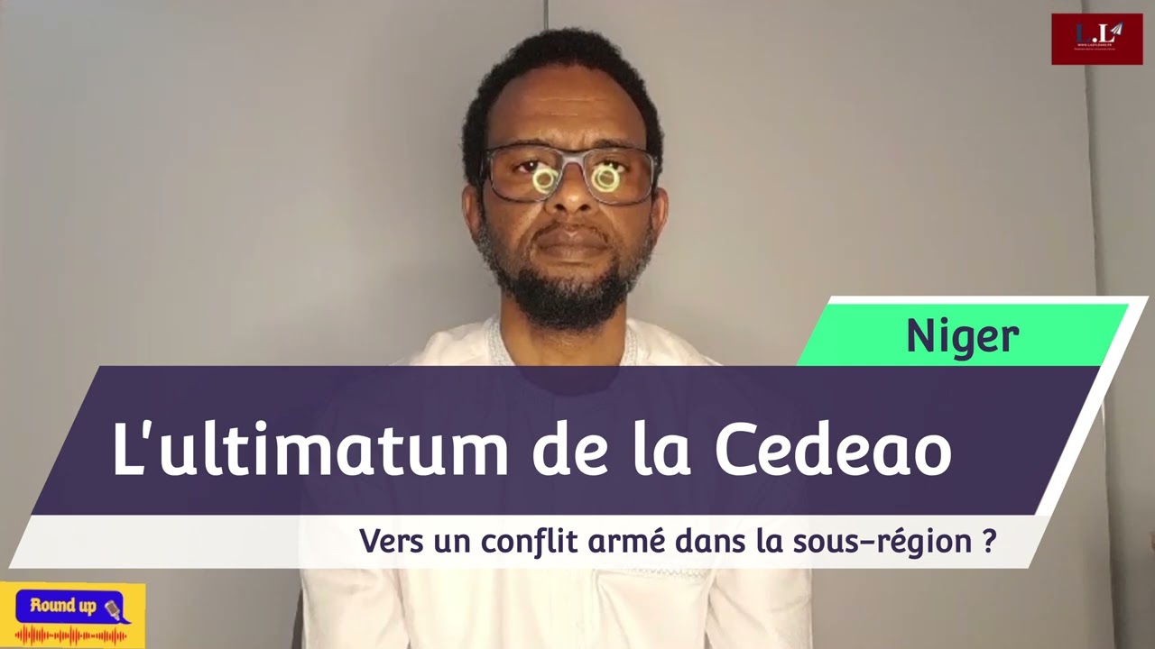 Round-Up n°37 - Niger - Dans quoi s'embarque le Sénégal avec la Cedeao ?