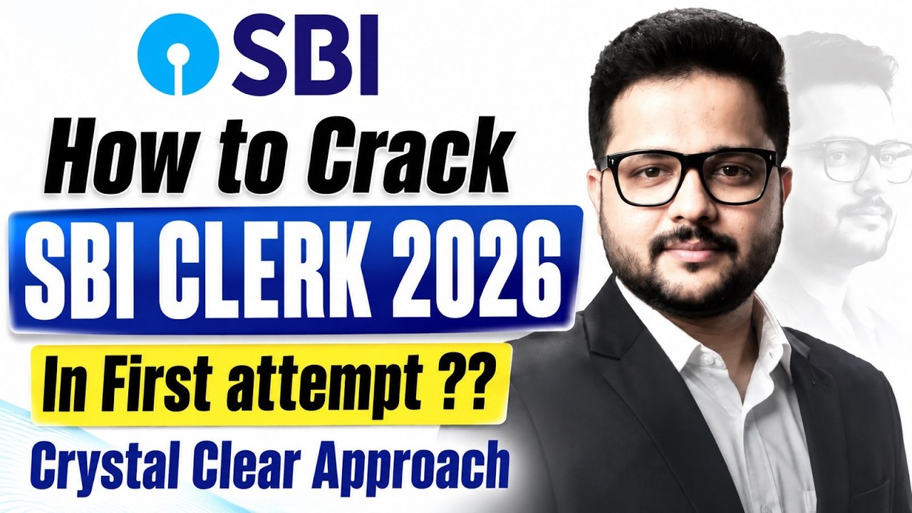 SBI Clerk 2026: How to Crack in First Attempt | Crystal Clear Strategy