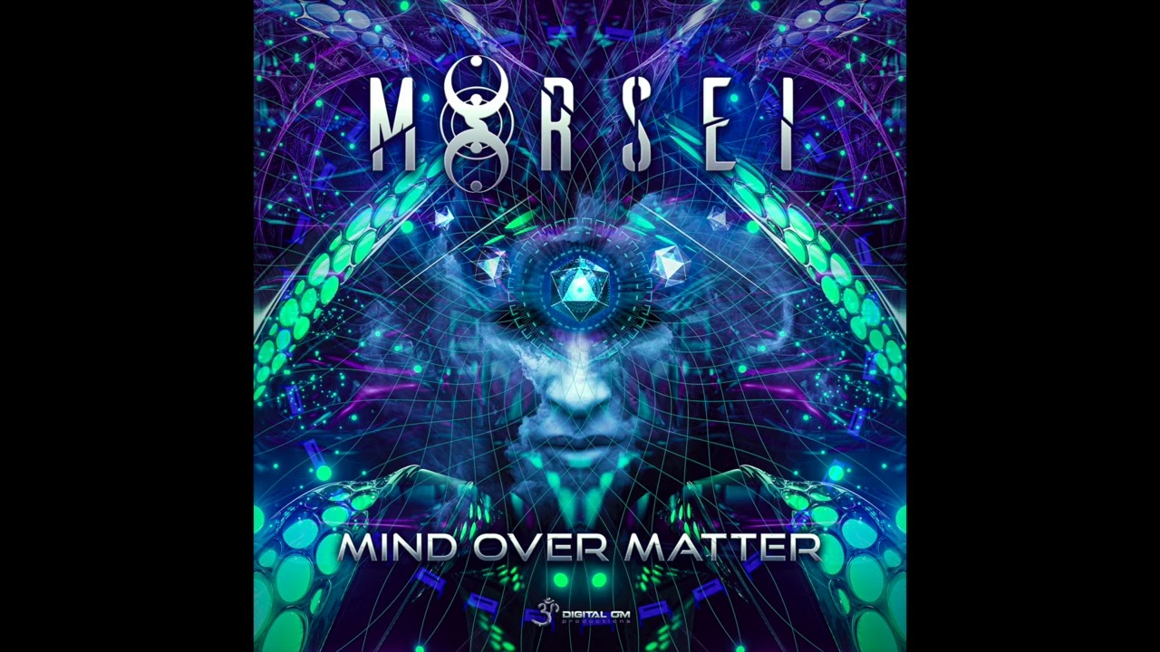 Morsei - Mind over Matter