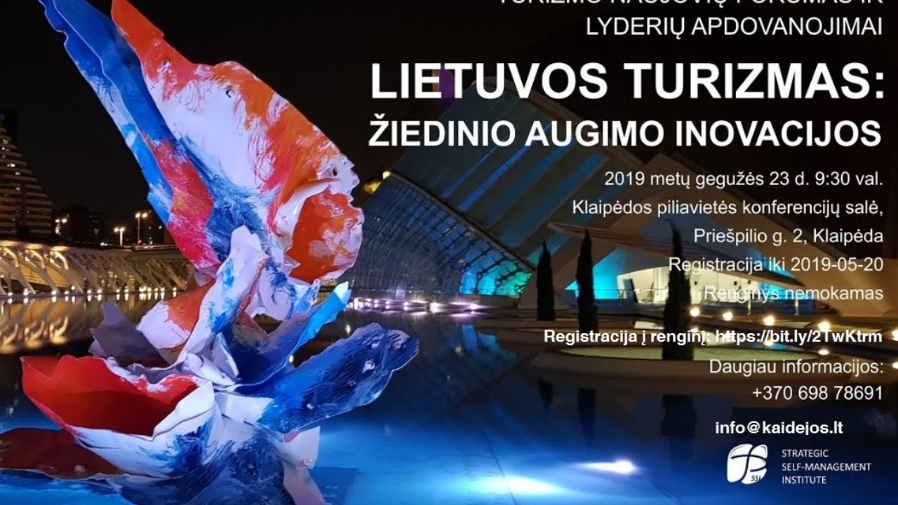Lietuvos turizmo verslo dalyvių forumas &ldquo;Lietuvos turizmas: žiedinio augimo inovacijos&rdquo; 1 dalis