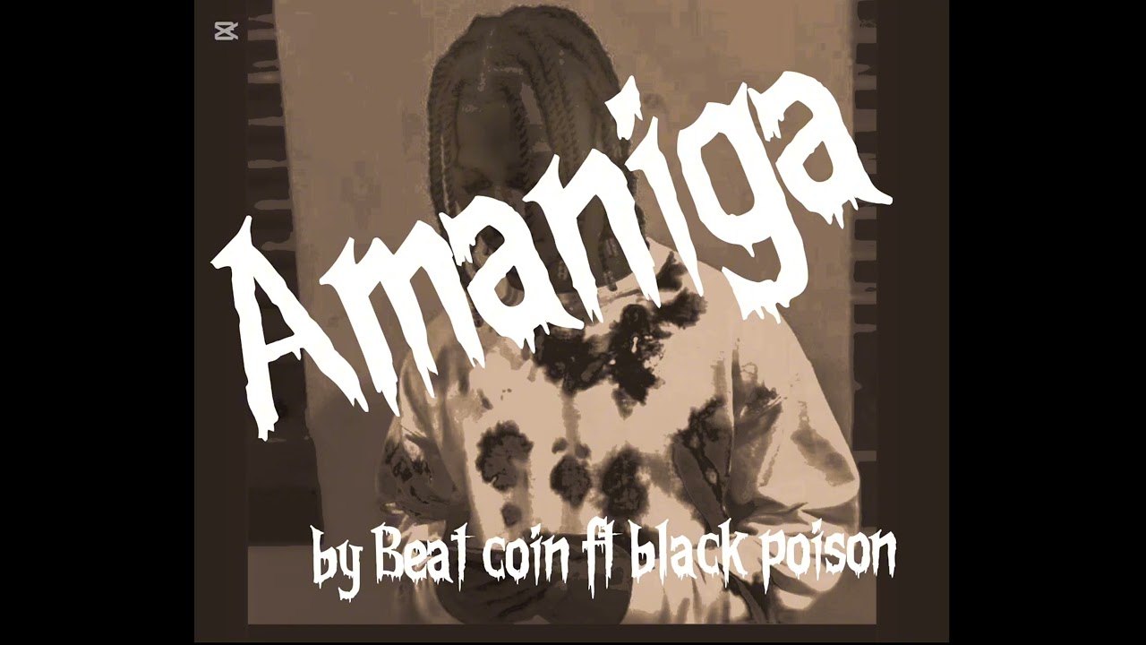 amanigaby Beat coin ft black poison