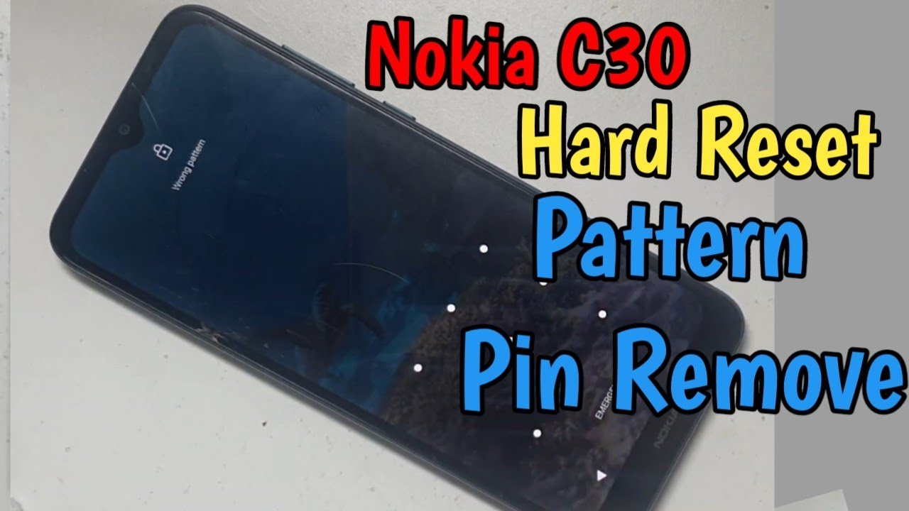 Learn How to Wipe Data on Nokia C30 Factory Reset Working 100%