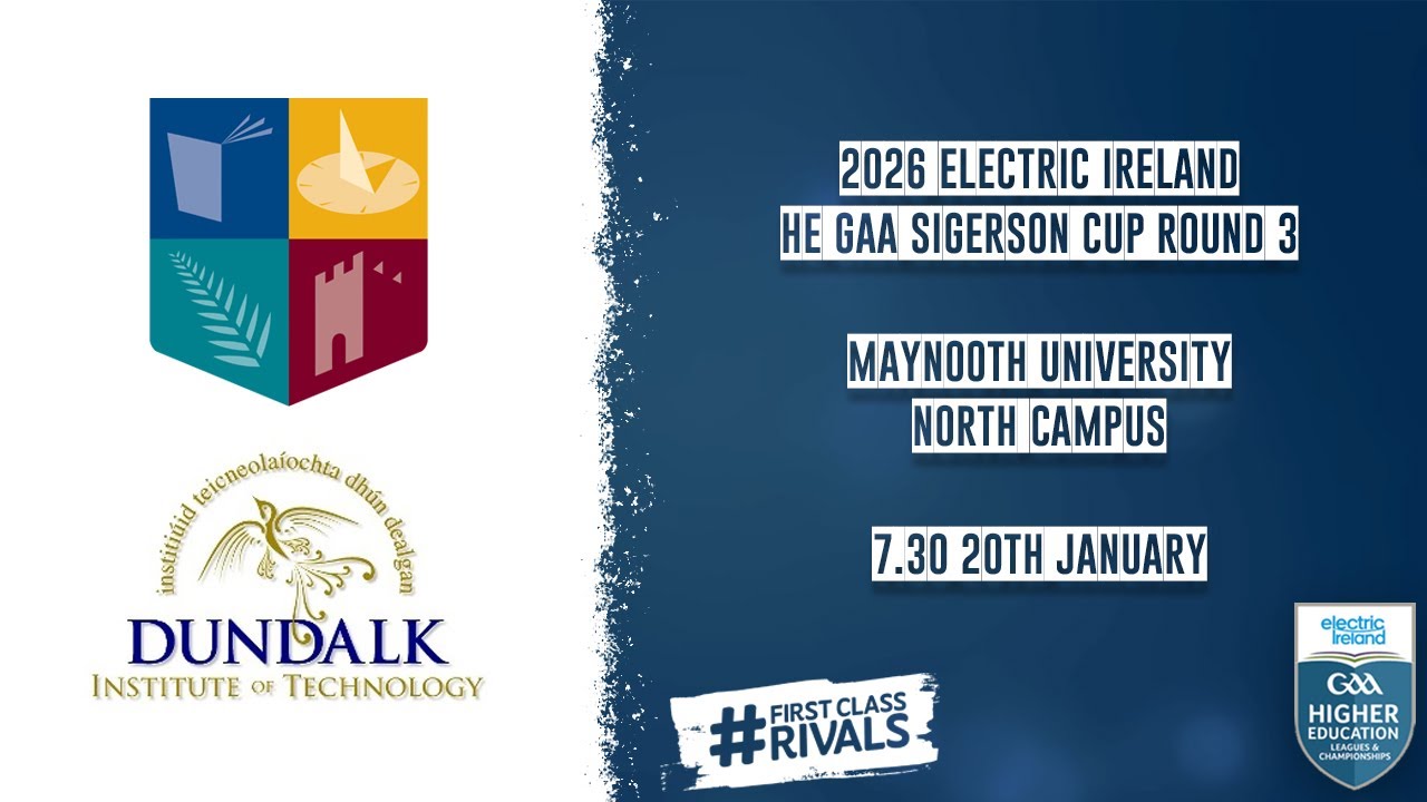 Maynooth University vs DKIT - 2026 Electric Ireland HE GAA Sigerson Cup Round 3 🏆