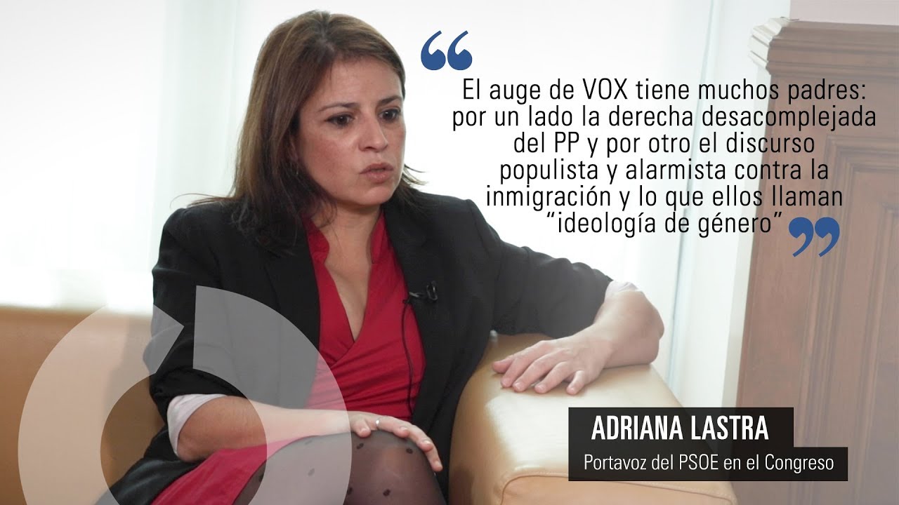 Adriana Lastra: 