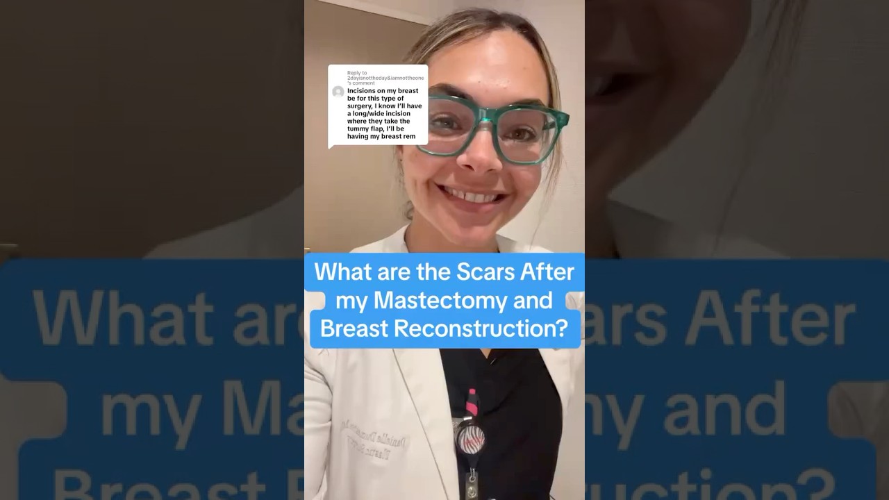 What are the scars after my mastectomy and breast reconstruction? #breastreconstruction