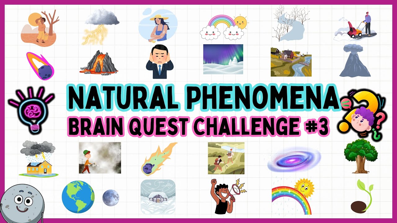 Brain Quest Challenge - Natural Phenomena for Kids #3