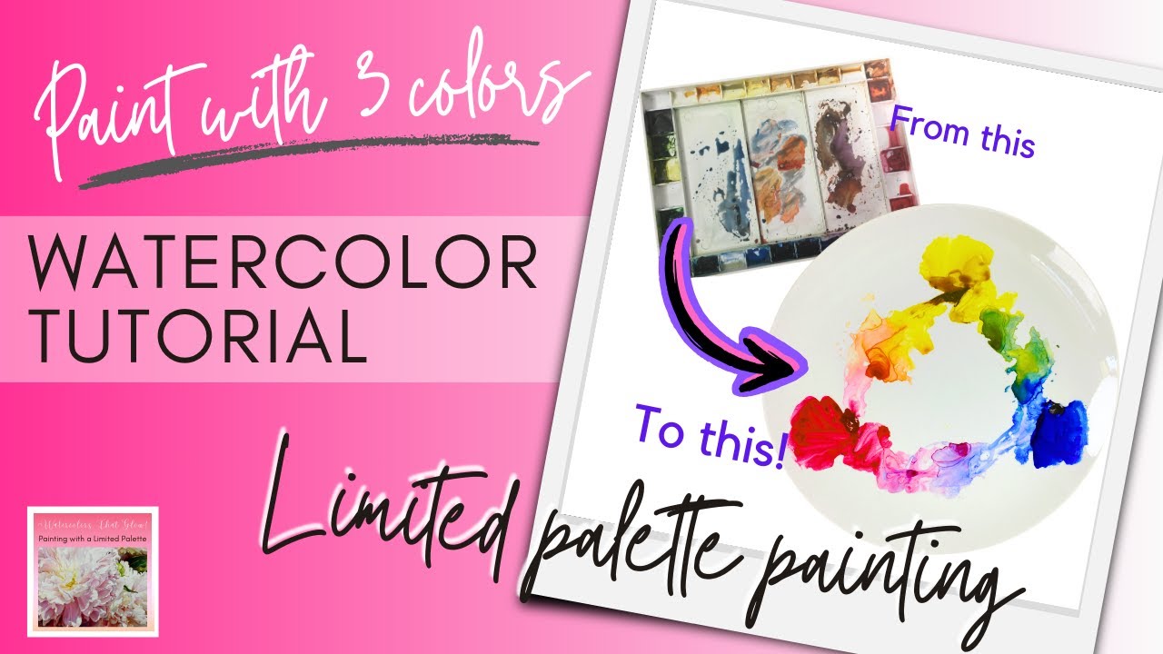 Watercolor Magic! Paint with just 3 colors