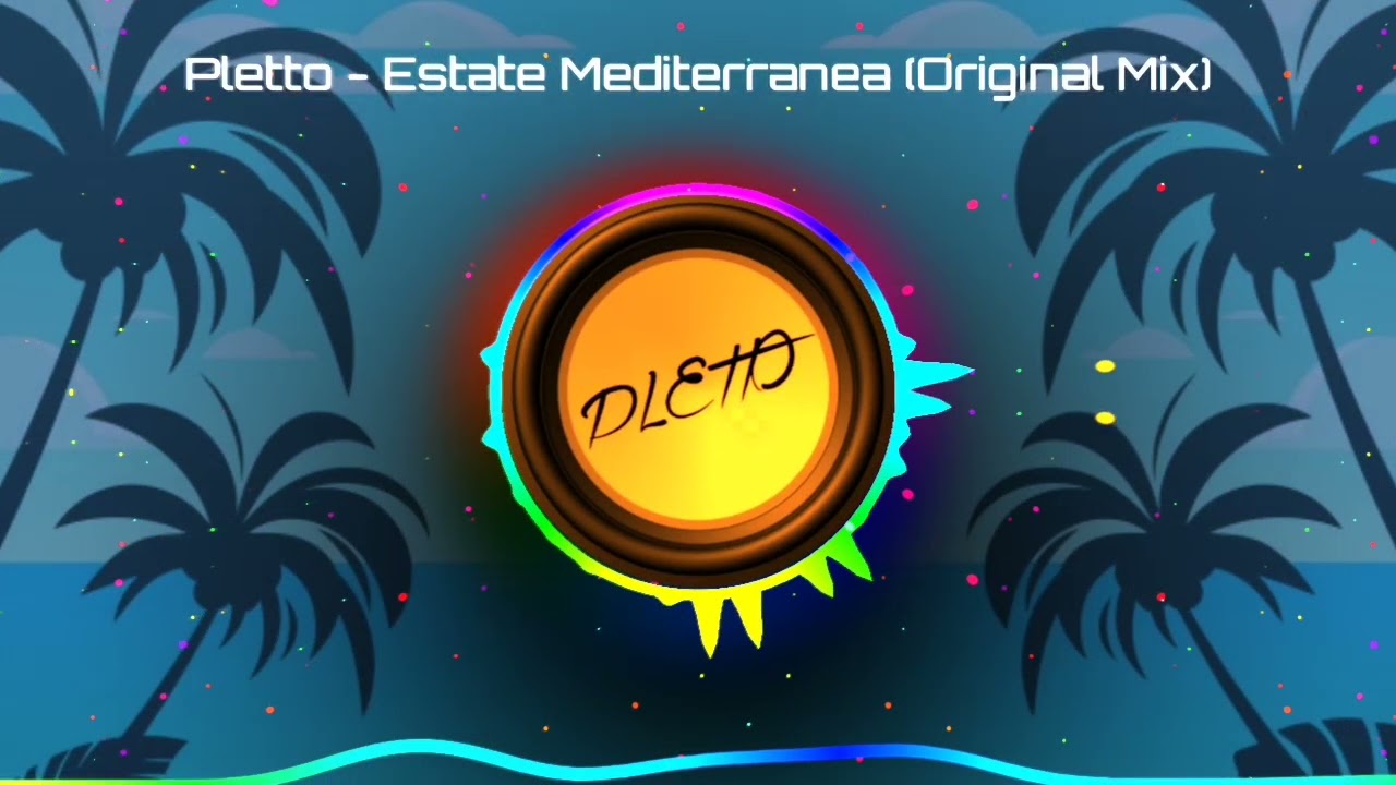 Pletto - Estate Mediterranea (Original Mix)